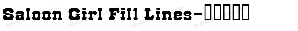 Saloon Girl Fill Lines字体转换